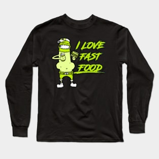 I Love Fast Food Long Sleeve T-Shirt